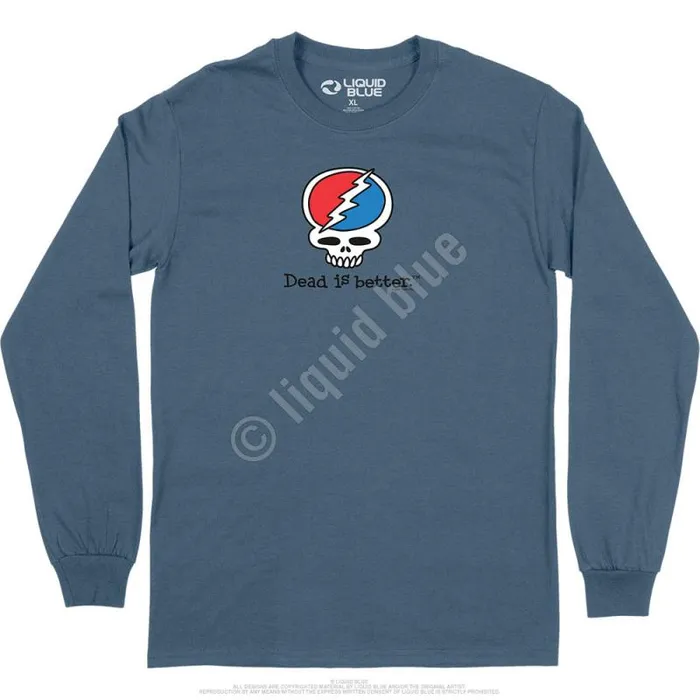 Liquid Blue Long Sleeve Men Steal Your Face Dead Is Better Long Sleeve TShirt
