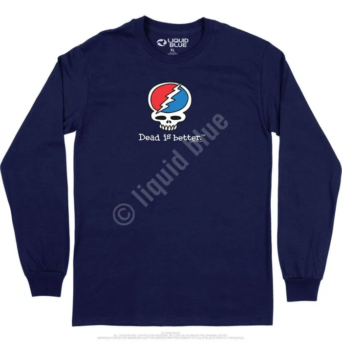 Liquid Blue Long Sleeve Men Steal Your Face Dead Is Better Long Sleeve TShirt