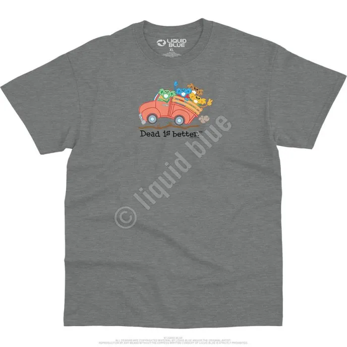 Liquid Blue TShirt Men Truck Dead Is Better TShirt